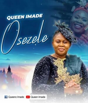 Queen Imade | Osezele