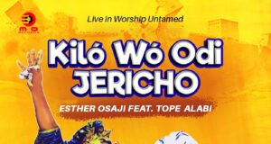 #SelahFreshVid: Esther Osaji | Kíló Wó Odi Jericho (Live) | Feat. Tope Alabi Esther Osaji | Kíló Wó Odi Jericho