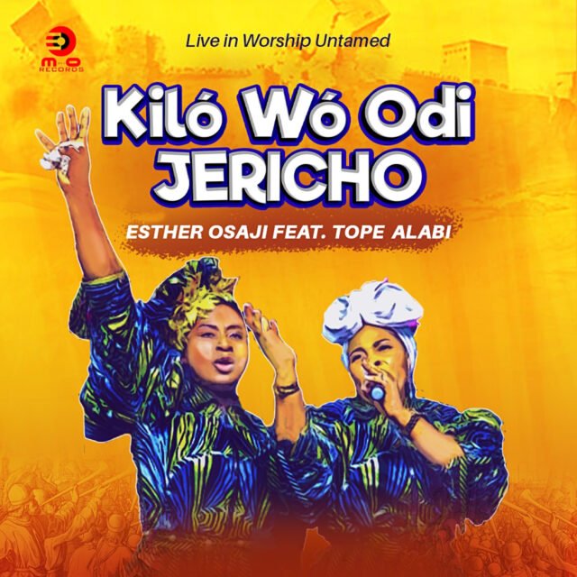Esther Osaji | Kíló Wó Odi Jericho