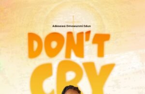 #SelahMusic: Adesewa Omowunmi Edun | Don’t Cry Adesewa Omowunmi Edun | Don’t Cry