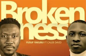 #SelahMusic: Yusuf Yakubu | Brokenness | Feat. Caleb David