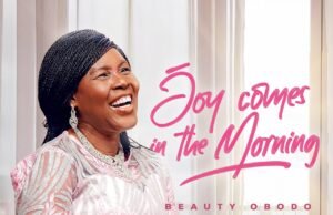 Beauty Obodo Finally Releases “Joy Comes In The Morning” Album Beauty Obodo Finally Releases “Joy Comes In The Morning" Album