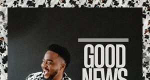 #SelahMusic: Henrisoul Releases New Single “Good News” As He Welcomes Baby Girl!| @henrisoul Good News By Henrisoul Coincides With Daughter's Birth