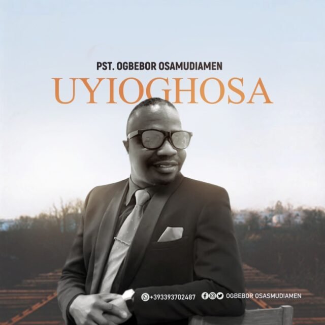 Pst. Ogbebor Osamudiamen | Uyioghosa