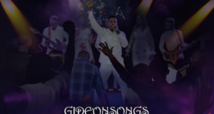 #SelahMusicVid: Gideonsongs | Daddy Oyoyo Gideonsongs | Daddy Oyoyo