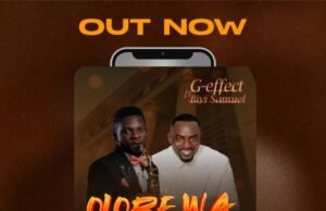 #SelahFreshVid: G-effect | Olore Wa | Feat. Biyi Samuel G-effect | Olore Wa