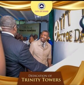 Dedication Of Trinity Towers City Of David By Pastor Adeboye