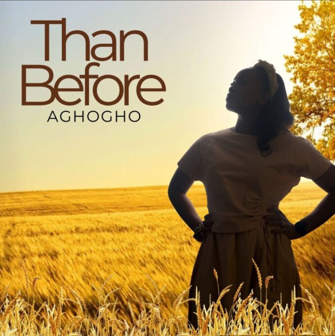 Aghogho Unveils Tracklist of Her Highly Anticipated Sophomore Album “Than Before” Aghogho Unveils Tracklist of Her Highly Anticipated Sophomore Album "Than Before"
