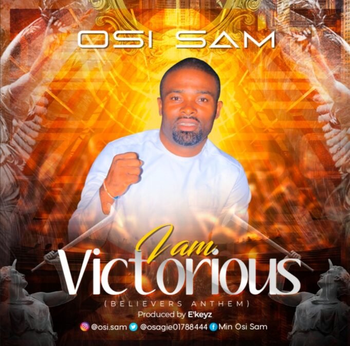 #SelahMusic: Osi Sam | I Am Victorious (Believers Anthem) | @Osagie01788444 Osi Sam | I Am Victorious (Believers Anthem)