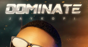 #SelahMusic: Jaykopi | Dominate Jaykopi | Dominate