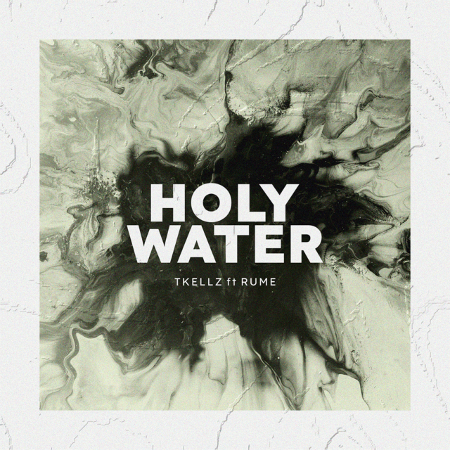 Tkellz | Holy Water | Feat. Minister Rume