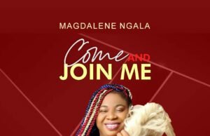 #SelahFresh: Magdalene Ngala | Come & Join Me