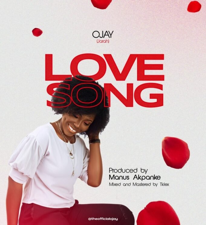 #SelahFresh: Ojay | Love Song Ojay | Love Song