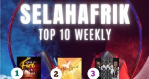 SelahAfrik Official Top 10 Gospel Chart | 6th Mar – 11th Mar, 2023 Gospel Music nigeria