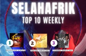 SelahAfrik Official Top 10 Gospel Chart | 6th Mar – 11th Mar, 2023 Gospel Music nigeria