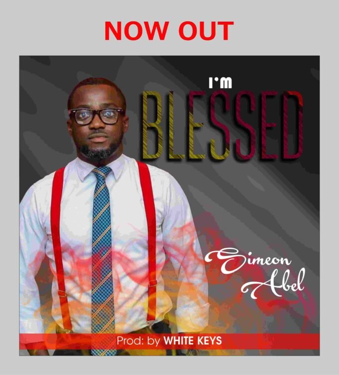 #SelahFresh: Simeon Abel | I Am Blessed Simeon Abel | I Am Blessed