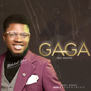 Michael Rich | Gaga (So Much)