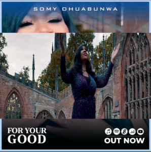 Somy Ohuabunwa | For Your Good, Weekly Top 10 Gospel Chart On SelahAfrik | April 2023