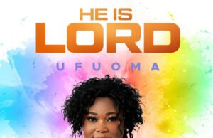 #SelahFresh: Ufuoma | He Is Lord Ufuoma | He Is Lord