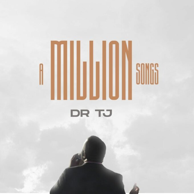 Gospel Act Dr. TJ Unveils His Sophomore Album “A Million Songs”