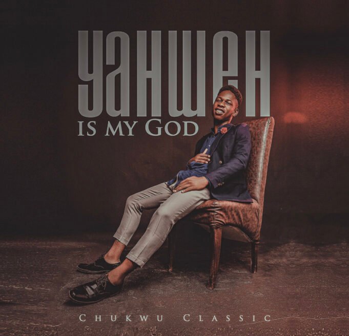 #SelahFreshVid: Chukwu Classic | Yahweh Is My God Chukwu Classic | Yahweh Is My God