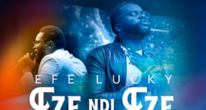 #SelahMusic: Efe Lucky | Eze Ndi Eze (King of Kings)