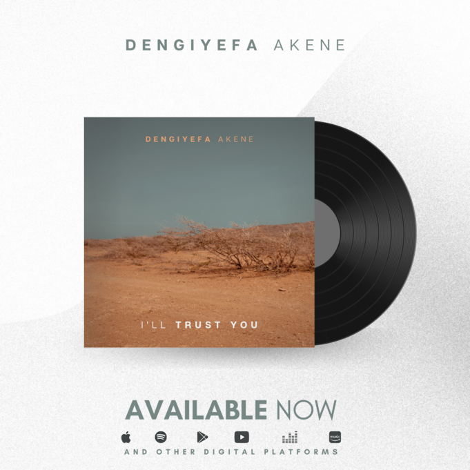 #SelahMusic: Dengiyefa Akene | I’ll Trust You Dengiyefa Akene | I'll Trust You