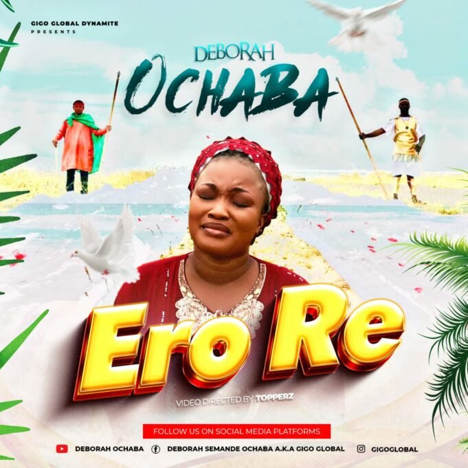 #SelahMusicVid: Deborah Ochaba | Ero Re Deborah Ochaba | Ero Re