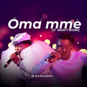 Mr M & Revelation | Omà mméé, Official Gospel Music Countdown