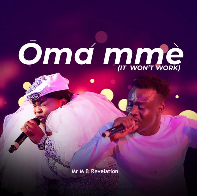 #SelahMusicVid: Mr M & Revelation | Omà mméé (It Won’t Work) | @mystermiracle Mr M & Revelation | Omà mméé