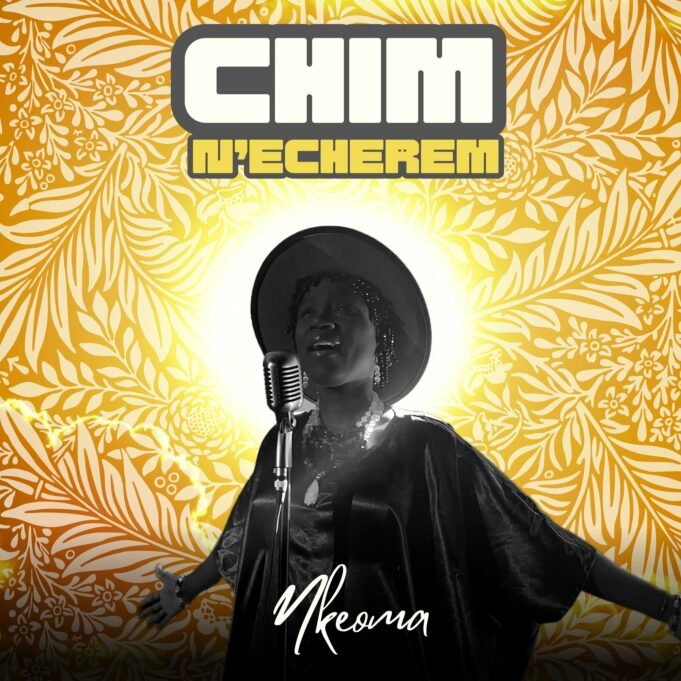 #SelahMusicVid: Nkeoma | Chim N’echerem Nkeoma | Chim N'echerem