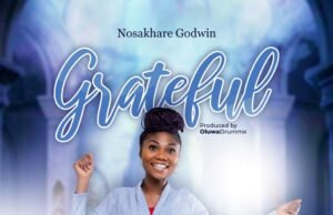 #SelahMusic: Nosakhare Godwin | Grateful Nosakhare Godwin | Grateful