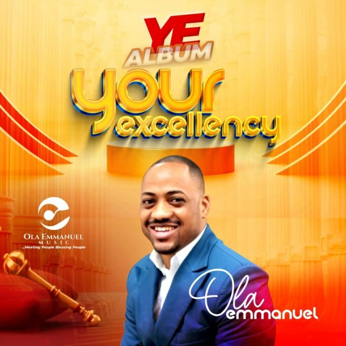 Ola Emmanuel Unveils New Album ‘YE’ (Your Excellence) | @iamolaemmanuel Ola Emmanuel Unveils New Album 'YE' (Your Excellence)