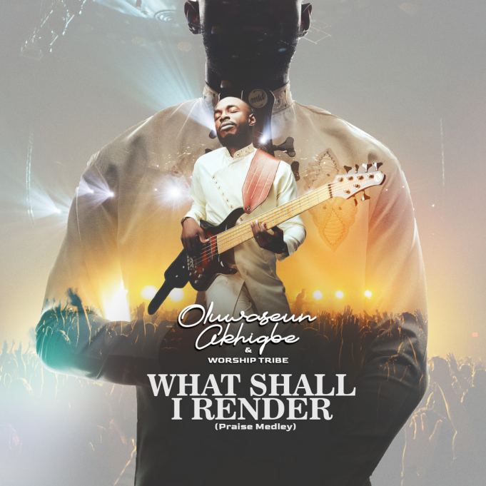 #SelahMusic: Oluwaseun Akhigbe & Worship Tribe | What Shall I Render Oluwaseun Akhigbe & Worship Tribe | What Shall I Render
