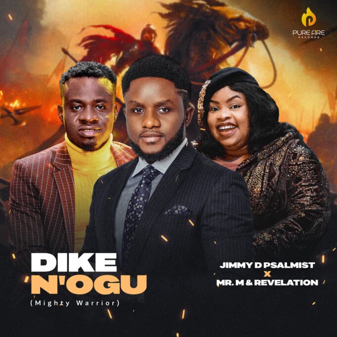 #SelahMusicVid: Jimmy D Psalmist | Dike N’Ogu (Mighty Warrior) | Feat. Mr M & Revelation | @JimmyDPsalmist Jimmy D Psalmist | Dike N'Ogu (Mighty Warrior) | Feat. Mr M & Revelation | @JimmyDPsalmist