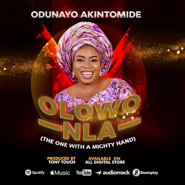 Odunayo Akintomide an award-winning Lagos-based gospel artiste is out with a new single titled 'Olowo Nla'.