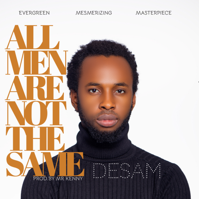 #SelahMusic: Desam | All Men Are Not the Same Desam | All Men Are Not the Same