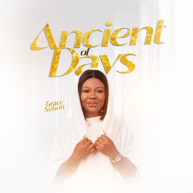 Grace Nelson | Ancient Of Days