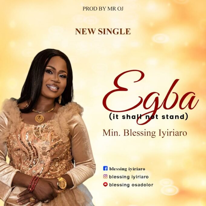 #SelahMusic: Min. Blessing Iyiriaro | Egba (It Shall Not Stand) Min. Blessing Iyiriaro | Egba (It Shall Not Stand)