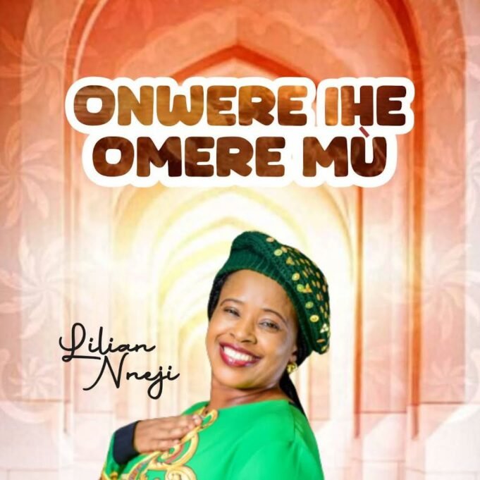#SelahMusic: Lilian Nneji | Onwere Ihe Omere Mú Lilian Nneji | Onwere Ihe Omere Mú
