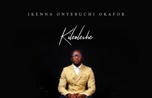 #SelahMusic: Ikenna Onyebuchi Okafor | Kileolese New Music By Ikenna Onyebuchi Okafor tagged Kileolese