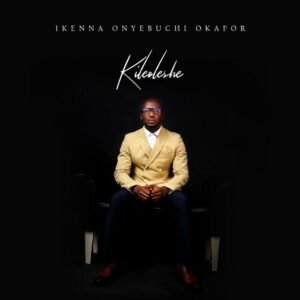 New Music By Ikenna Onyebuchi Okafor tagged Kileolese