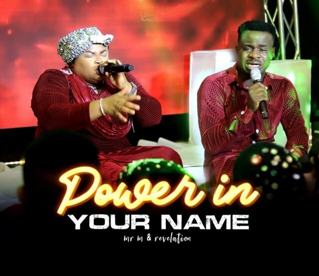 MR M & Revelation | Power In The Your Name