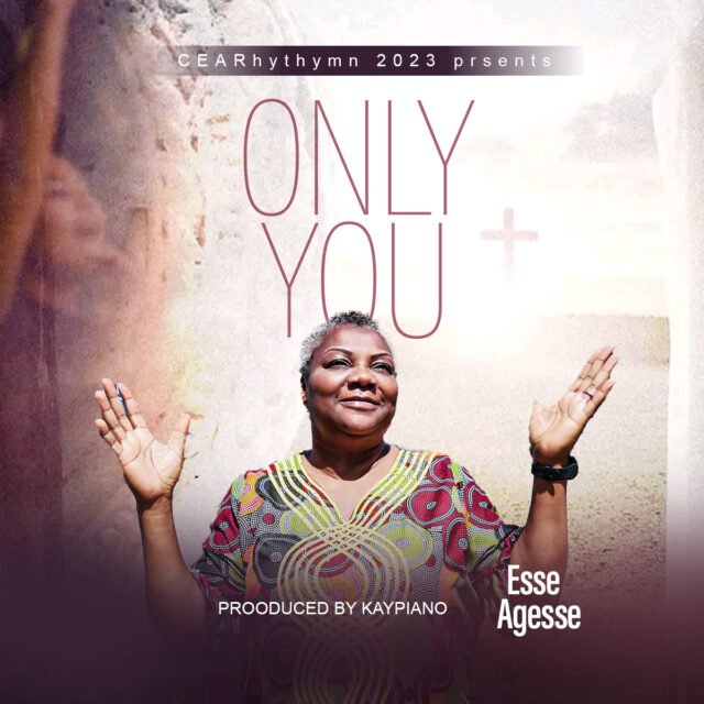 Lady Esse Agesse | Only You