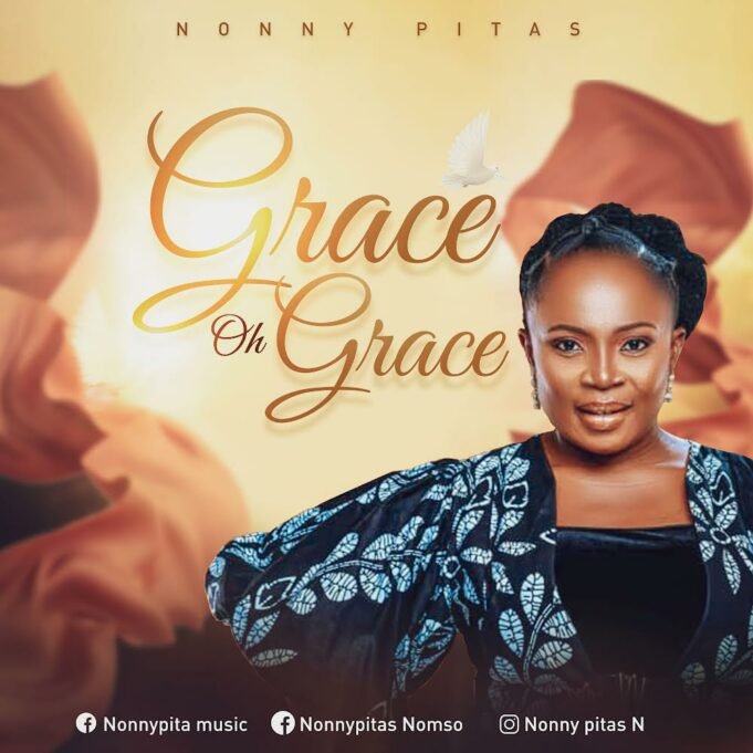 #SelahFresh: Nonny Pitas | Grace Oh Grace Nonny Pitas | Grace Oh Grace