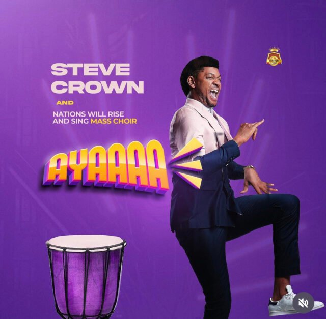Steve Crown | Ayaaa | Feat. NAWIRAS Mass Choir