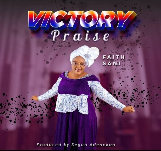#SelahMusicVid: Faith Sani | Victory Praise Faith Sani | Victory Praise