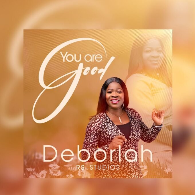 #SelahMusic: Deborlah | You Are Good Deborlah | You Are Good