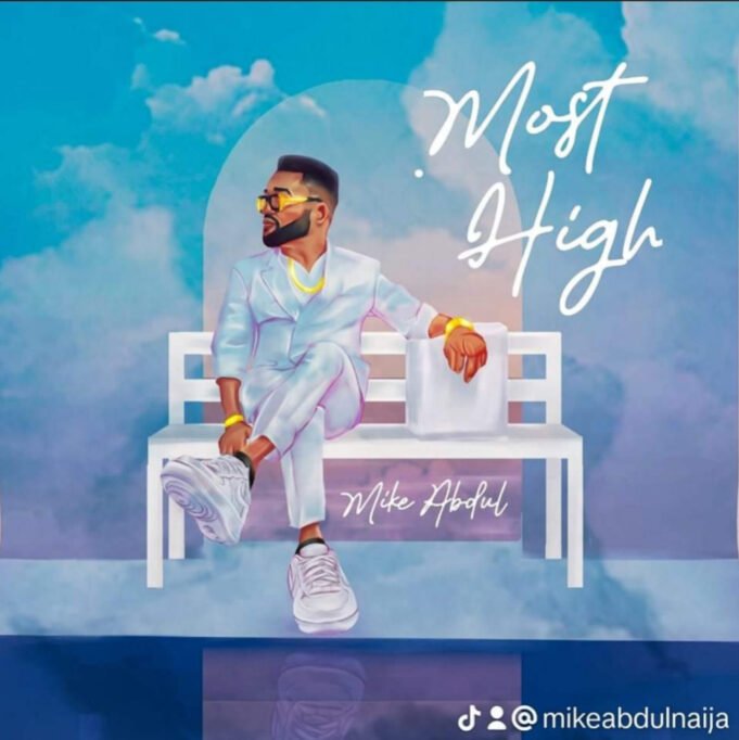 #SelahMusic: Mike Abdul | Most High Mike Abdul | Most High
