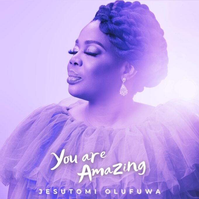 #SelahFresh: Jesutomi Olufuwa | You Are Amazing Jesutomi Olufuwa | You Are Amazing
